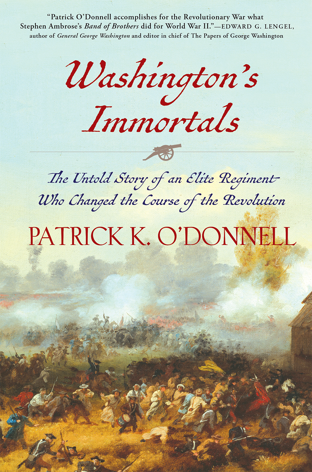 WASHINGTONS IMMORTALS Also by Patrick K ODonnell First SEALs The Untold - photo 1