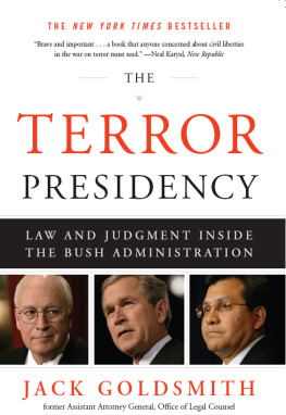 Bush George Walker The terror presidency: law and judgment inside the Bush administration