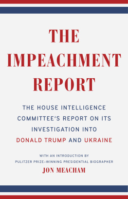 Meacham Jon - The impeachment report the House Intelligence Committees report on its investigation into Donald Trump and Ukraine