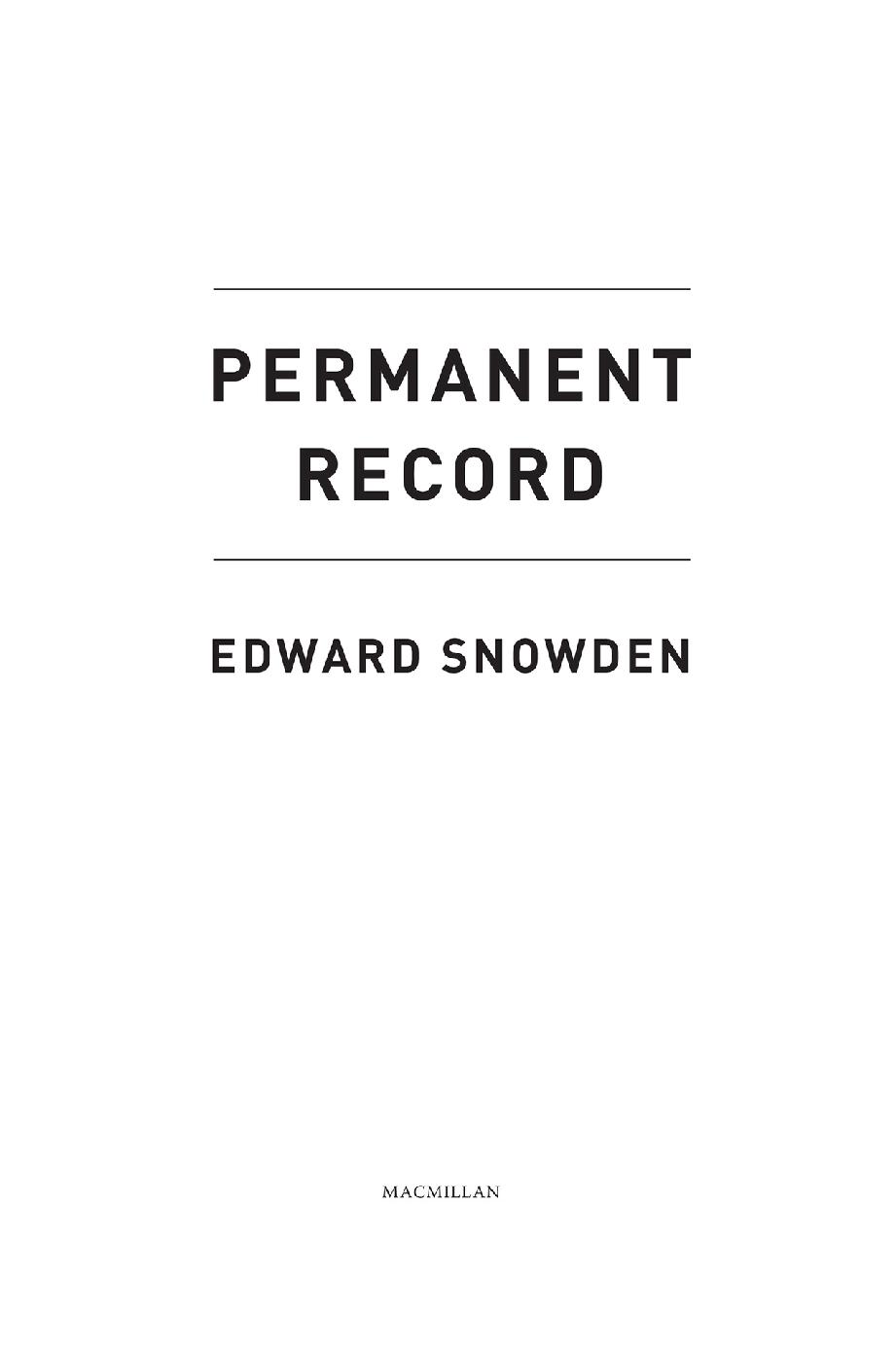 To L My name is Edward Joseph Snowden I used to work for the government but - photo 1