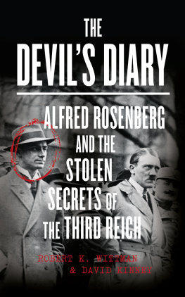 Hitler Adolf - The devils diary: Alfred Rosenberg and the stolen secrets of the Third Reich