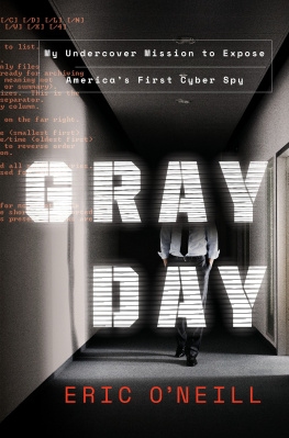 Hanssen Robert Gray day: my undercover mission to expose Americas first cyber spy