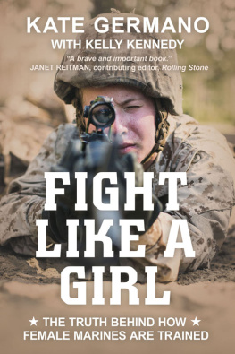 Germano Kate Fight like a girl: the truth behind how female Marines are trained