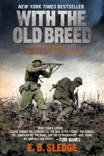 Praise for WITH THE OLD BREED In all the literature on the Second World War - photo 1