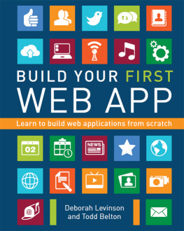 Belton Todd - Build Your First Web App: Learn to Build Web Applications from Scratch