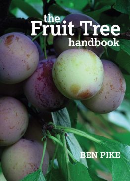 Ben Pike - The Fruit Tree Handbook