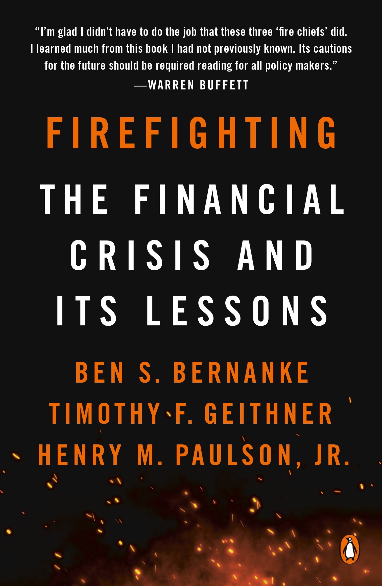 PENGUIN BOOKS FIREFIGHTING Ben S Bernanke currently a distinguished senior - photo 1