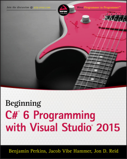 Benjamin Perkins - Beginning Visual C# 2015 Programming