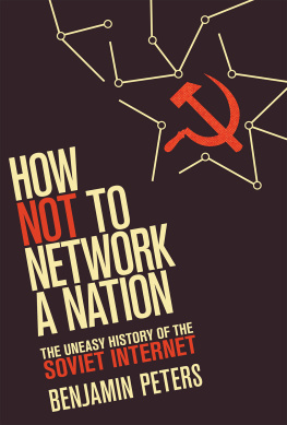 Benjamin Peters - How Not to Network a Nation