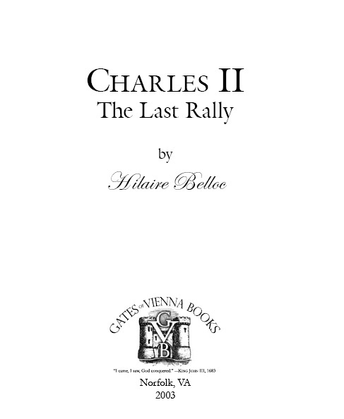 Charles II The Last Rally Copyright 2003 IHS Press Charles II copyright the - photo 2