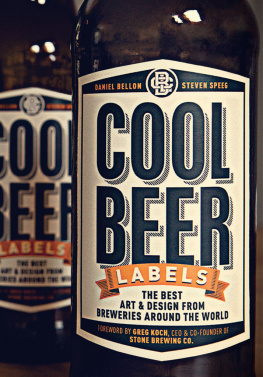 Bellon Daniel - Cool beer labels: the best art & design from breweries around the world