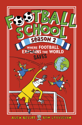 Bellos Alex - Football School Season 2