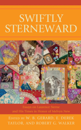 Sterne Laurence - Swiftly Sterneward: essays on Laurence Sterne and his times in honor of Melvyn New