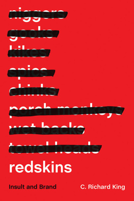 King - Redskins: insult and brand