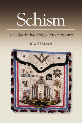 Berman Schism: the battle that forged freemasonary