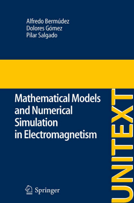 Bermúdez Alfredo Mathematical Models and Numerical Simulation in Electromagnetism