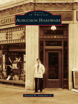 Bernard W. Aubuchon Jr Aubuchon Hardware