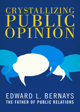 Bernays - Crystallizing Public Opinion