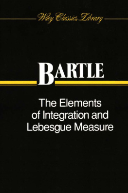 Bartle - The Elements of Integration and Lebesgue Measure