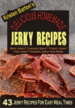 Delicious Homemade Jerky Recipes 43 Jerky Recipes For Easy Meal Times - Beef - photo 1