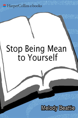 Beattie - Stop being mean to yourself: a story about finding the true meaning of self-love