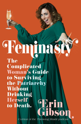 Blackstone Audio Inc. - Feminasty: the complicated womans guide to surviving the patriarchy without drinking herself to death