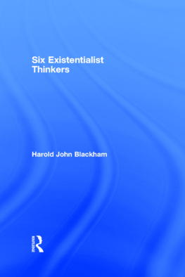 Blackham Six Existentialist Thinkers