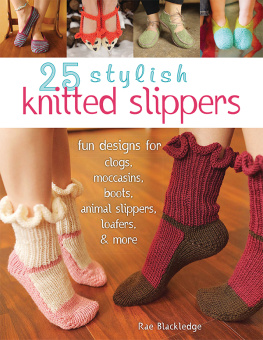 Blackledge 25 knitted slippers: fun & stylish designs for clogs, moccasins, boots, animal slippers, ... loafers, & more