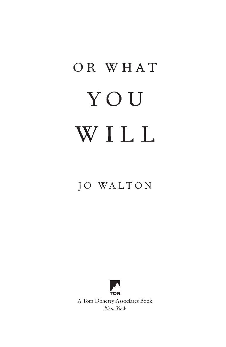 Or What You Will - image 1