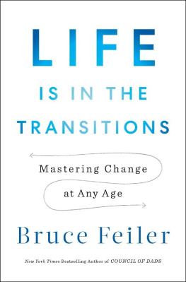 Bruce Feiler - Life Is in the Transitions