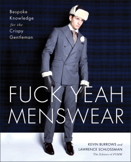 Burrows Kevin Fuck Yeah Menswear: Bespoke Knowledge for the Crispy Gentleman