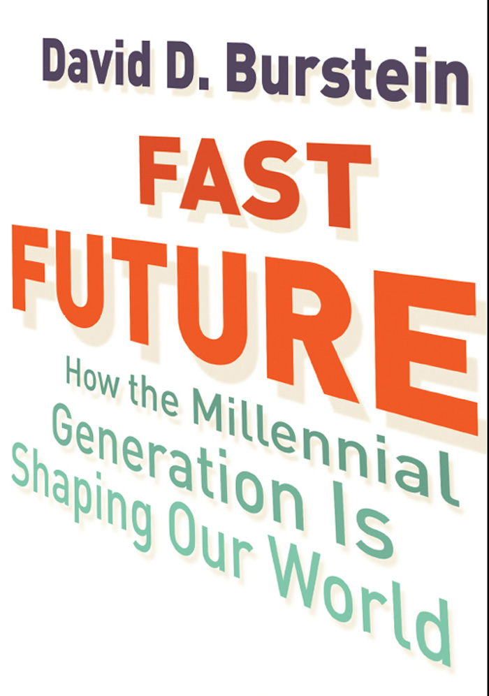 Praise for Fast Future In Fast Future David Burstein provides a personal and - photo 1