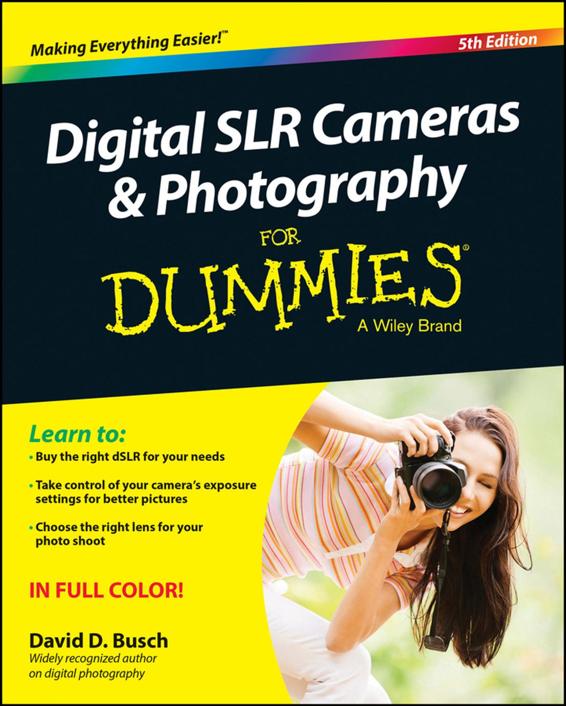 Digital SLR Cameras Photography 5th Edition Digital SLR Cameras - photo 1