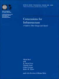 title Concessions for Infrastructure A Guide to Their Design and Award - photo 1