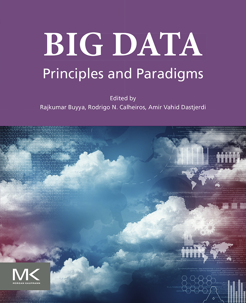 Big Data Principles and Paradigms First Edition Rajkumar Buyya The University - photo 1