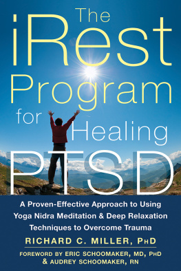 Richard C. Miller - The iRest Program for Healing PTSD