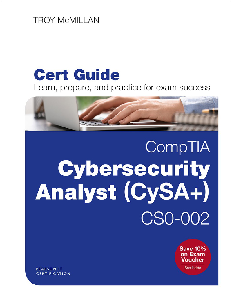 CompTIA Cybersecurity Analyst CySA CS0-002 Cert Guide 2ed Edition - image 1