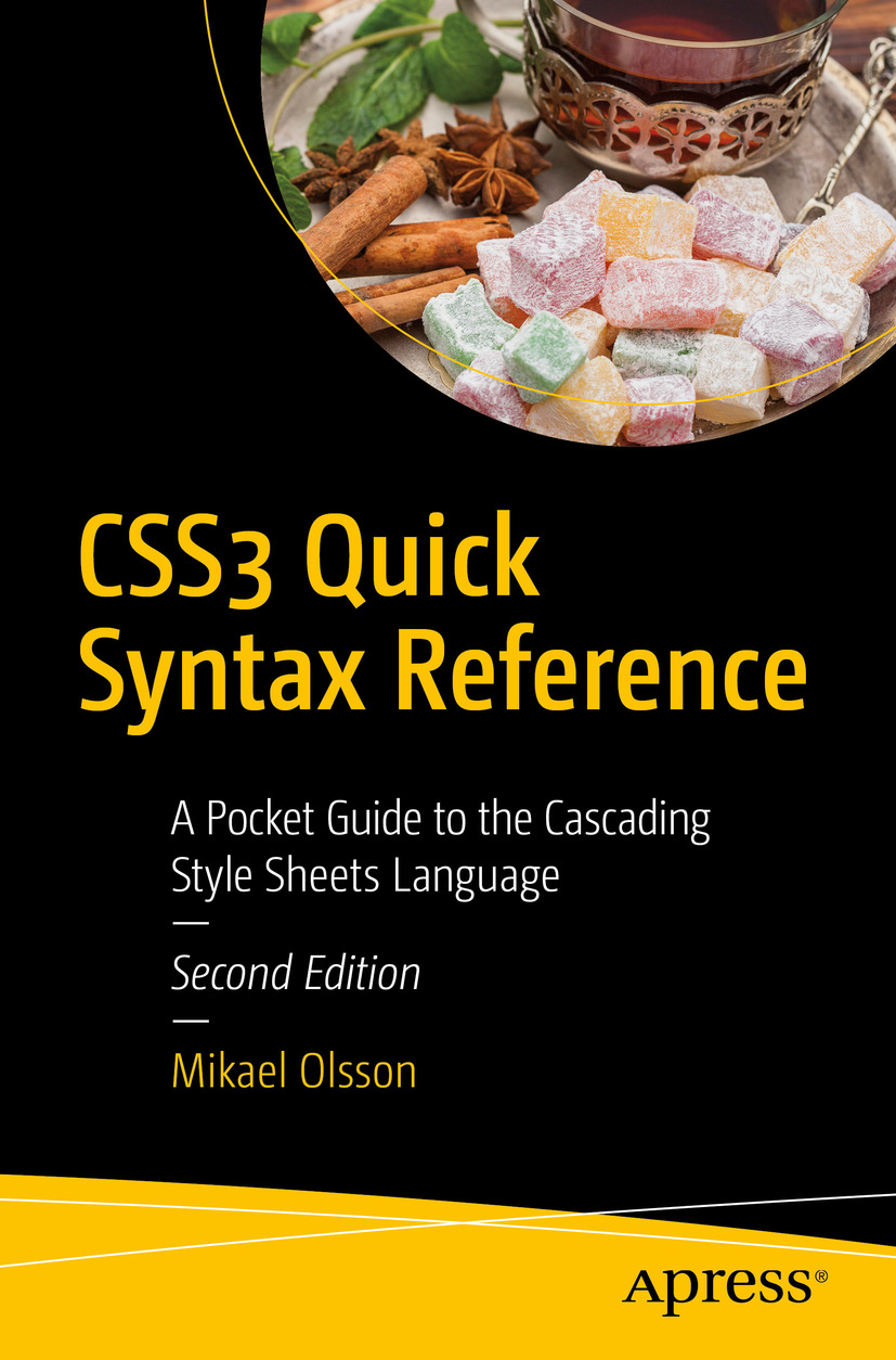 Mikael Olsson CSS3 Quick Syntax Reference A Pocket Guide to the Cascading - photo 1