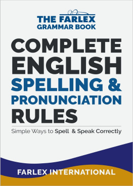 Farlex International Complete English Spelling and Pronunciation Rules (3 of 3)