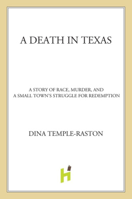 Byrd James - A death in texas: a story of race, murder and a small towns struggle for redemption