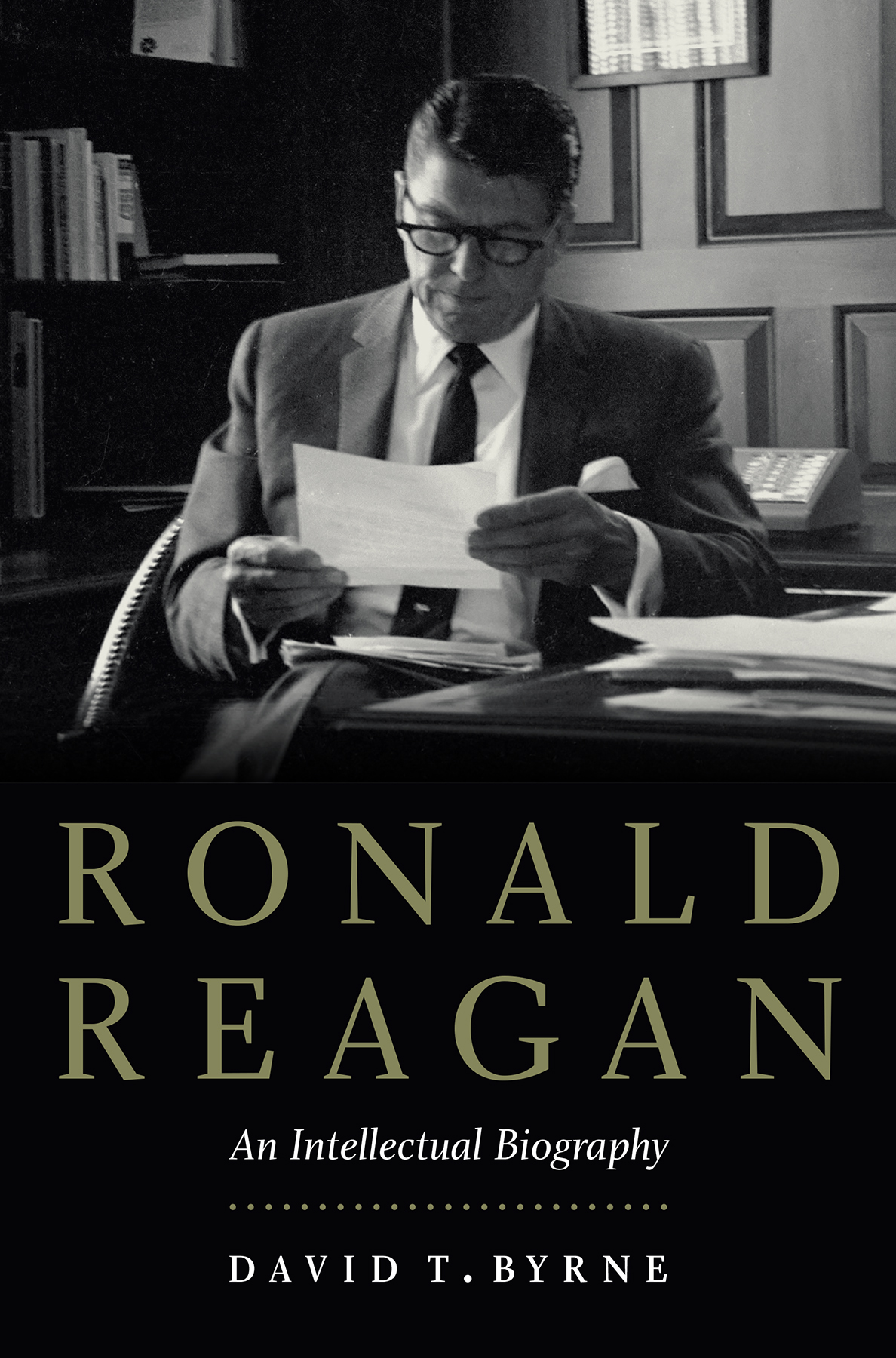 Ronald Reagan An Intellectual Biography provides unique insight into the mind - photo 1