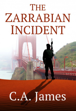 C.A. James The Zarrabian Incident