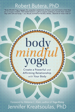 Butera - Body mindful yoga: create a powerful and affirming relationship with your body