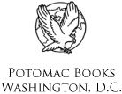 Copyright 2011 by Potomac Books Inc Published in the United States by Potomac - photo 1