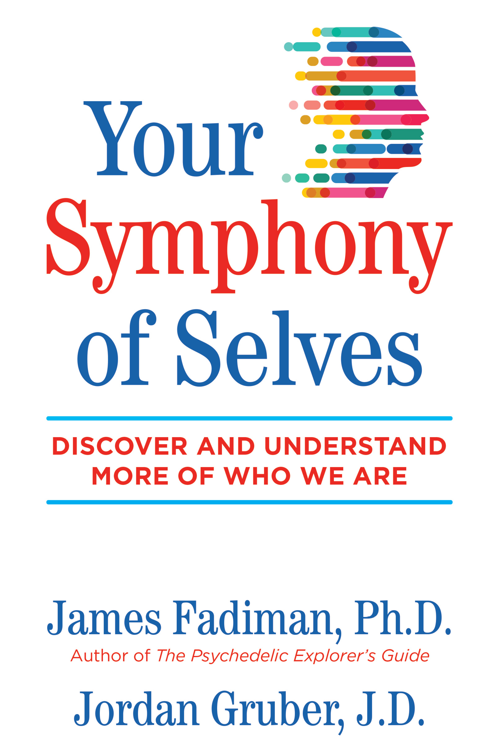 Your Symphony of Selves Discover and Understand More of Who We Are - image 1