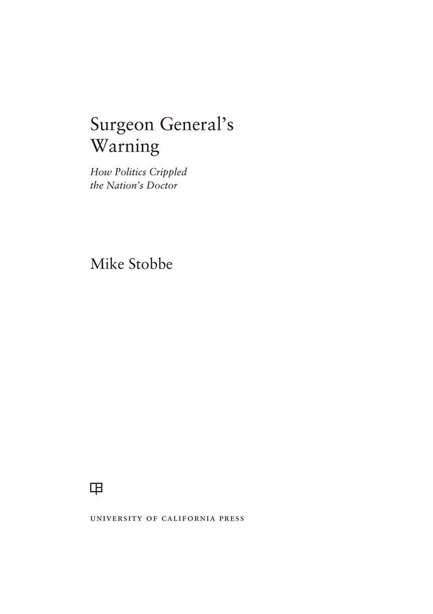 Surgeon Generals Warning The publisher gratefully acknowledges the generous - photo 1