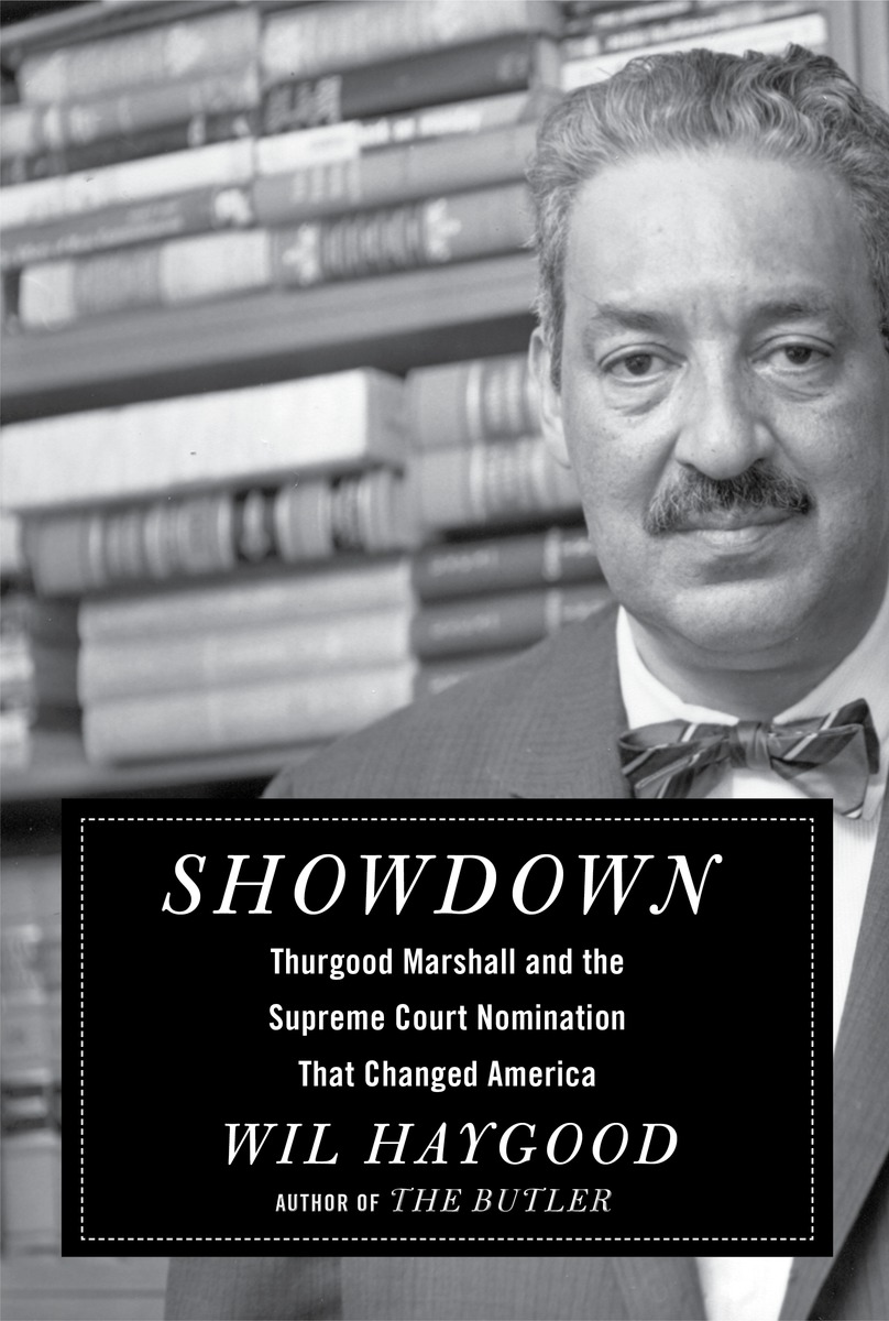 Showdown Thurgood Marshall and the Supreme Court nomination that changed America - photo 1