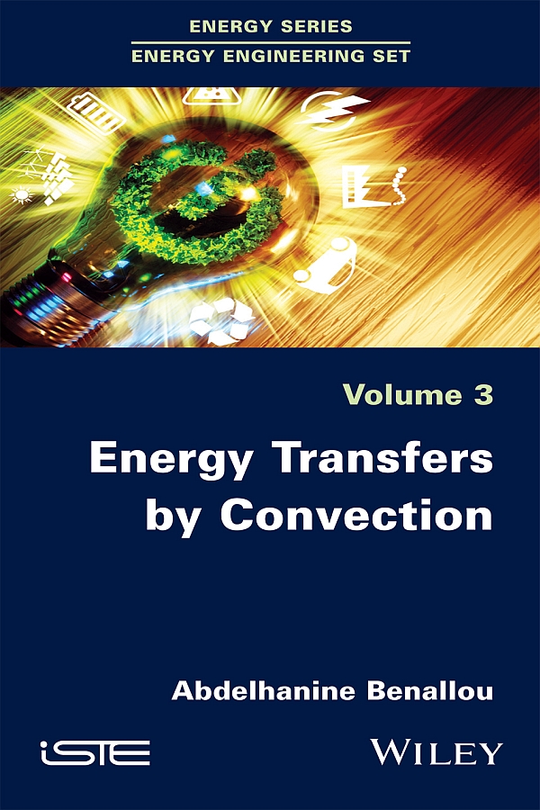 Energy Engineering Set coordinated by Abdelhanine Benallou Volume 3 Energy - photo 1