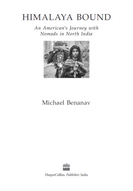 Benanav Michael Himalaya bound: an Americans journey with nomads in North India