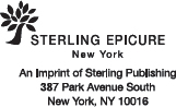 STERLING EPICURE is a trademark of Sterling Publishing Co Inc The - photo 3